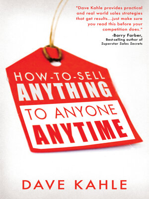 cover image of How to Sell Anything to Anyone Anytime